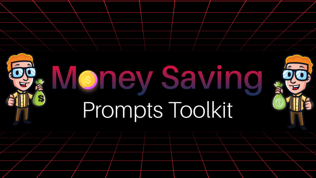 Money-Saving Prompts Toolkit