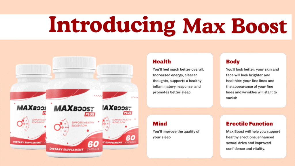 Max Boost supplement